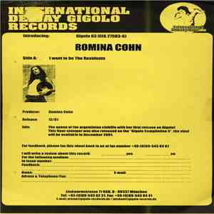 Romina Cohn - I Want To Be The Residents