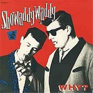 Showaddywaddy - Why?