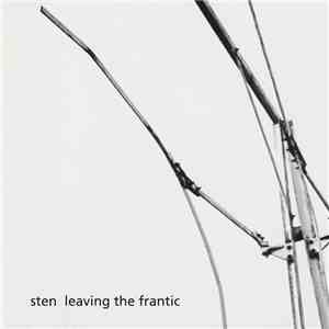 Sten - Leaving The Frantic