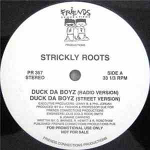 Strickly Roots - Duck Da Boyz / Get 'N Open