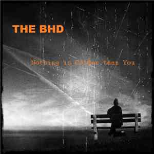The B.H.D - Nothing Is Colder Than You