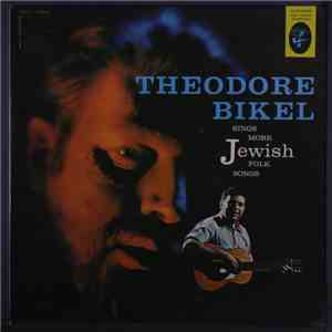 Theodore Bikel - Sings More Jewish Folk Songs