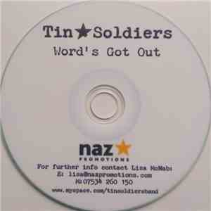 Tin Soldiers - Word's Got Out
