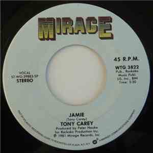 Tony Carey - Jamie / It's Over