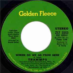 Trammps - Where Do We Go From Here / Shout