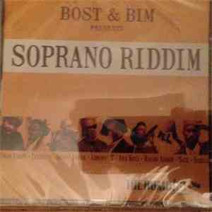 Various - Bost & Bim Presents Soprano Riddim