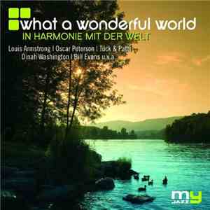 Various - What A Wonderful World (In Harmonie Mit Der Welt)