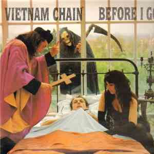 Vietnam Chain - Before I Go