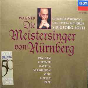 Wagner, Sir Georg Solti, Chicago Symphony Orchestra & Chorus, van Dam, Hepp ...