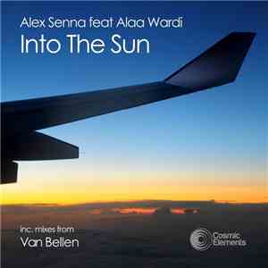 Alex Senna  feat Alaa Wardi - Into The Sun