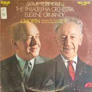 Artur Rubinstein, The Philadelphia Orchestra, Eugene Ormandy : Chopin - Con ...