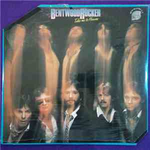 Bentwood Rocker - Take Me To Heaven