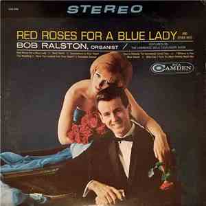 Bob Ralston - Red Roses For A Blue Lady