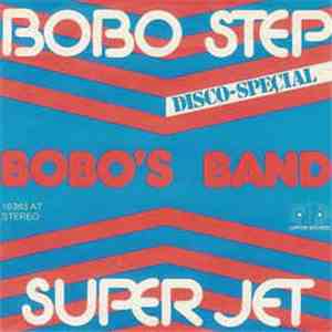 Bobo's Band - Bobo Step / Super Jet