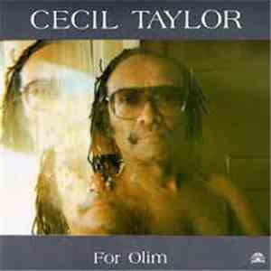 Cecil Taylor - For Olim