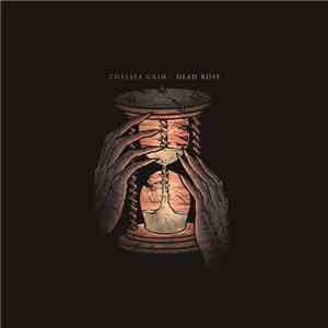 Chelsea Grin - Dead Rose