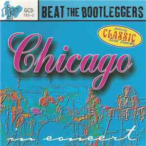 Chicago  - In Concert