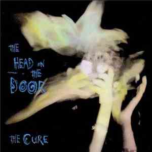 Cure, The - The Head On The Door