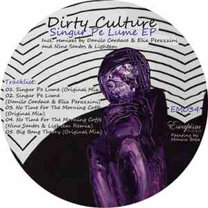 Dirty Culture - Singur Pe Lume EP