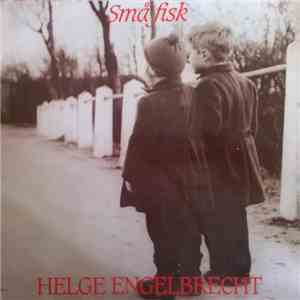 Helge Engelbrecht - Små Fisk