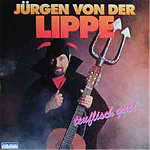 Jürgen Von Der Lippe - Teuflisch Gut!