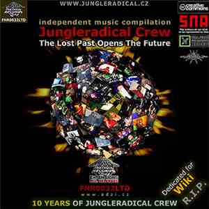 Jungleradical Crew - The Lost Past Opens The Future
