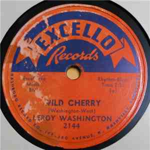 Leroy Washington - Wild Cherry / My Love