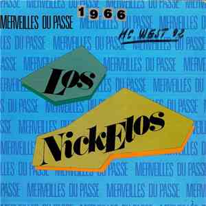 Los Nickelos - Merveilles Du Passé 