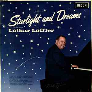 Lothar Löffler - Starlight And Dreams