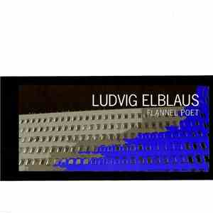 Ludvig Elblaus - Flannel Poet