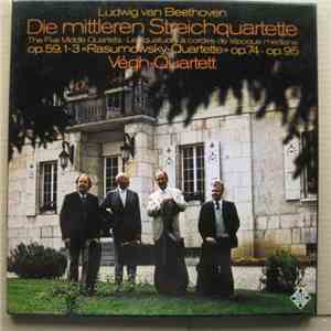 Ludwig van Beethoven, Végh-Quartett - Die Mittleren Streichquartette Op 59 ...