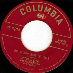 Mitch Miller With His Orch. & Chorus - The Yellow Rose Of Texas / Blackberr ...