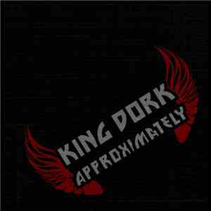 MTX - King Dork Approximately