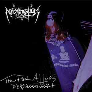 Nachtmystium - First Attacks: Demos 2000 - 2001