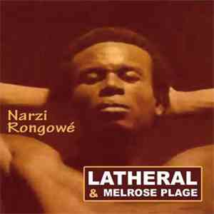 Narzi Rongowé - Lathéral & Melrose Plage