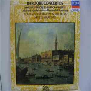 Neville Marriner - Baroque Concertos - Albinoni, Handel, Avison, Manfrendini, Telemann