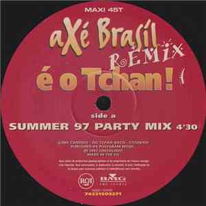 É O Tchan - Axé Brasil Remix