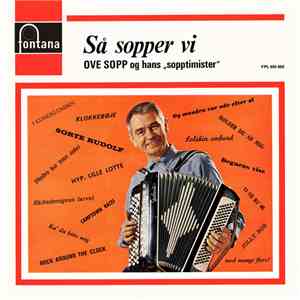 Ove Sopp Og Hans Sopptimister - Så Sopper Vi
