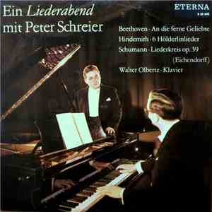 Peter Schreier, Walter Olbertz – Beethoven / Hindemith / Schumann - Ein Liederabend Mit Peter Schreier