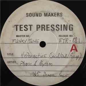 Phase & Rhythm - Hyperactive / Brainfood