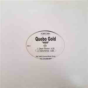 Que Bo Gold - Her
