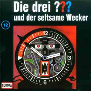 Robert Arthur - Die Drei ??? Und Der Seltsame Wecker