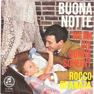 Rocco Granata - Buona Notte / Wenn Die Sonne Scheint