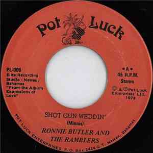 Ronnie Butler And The Ramblers - Shot Gun Weddin' / Our Love