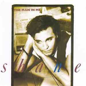 Shane  - The Man In Me