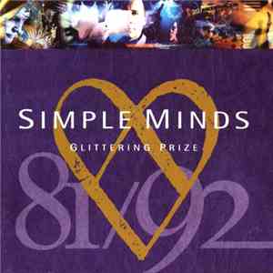 Simple Minds - Glittering Prize 81/92