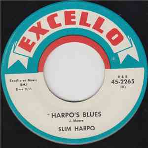 Slim Harpo - Harpo's Blues / Please Don't Turn Me Down