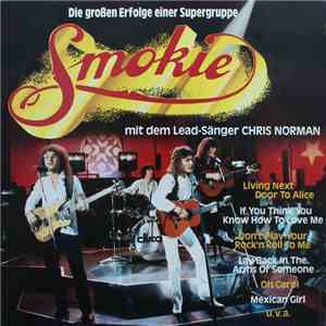 Smokie - Die Grossen Erfolge Einer Supergruppe Smokie Mit Dem Lead-Sänger Chris Norman