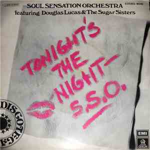 Soul Sensation Orchestra Featuring Douglas Lucas & The Sugar Sisters - Tonight's The Night