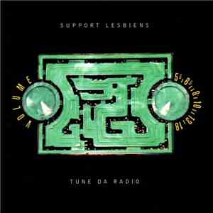 Support Lesbiens - Tune Da Radio